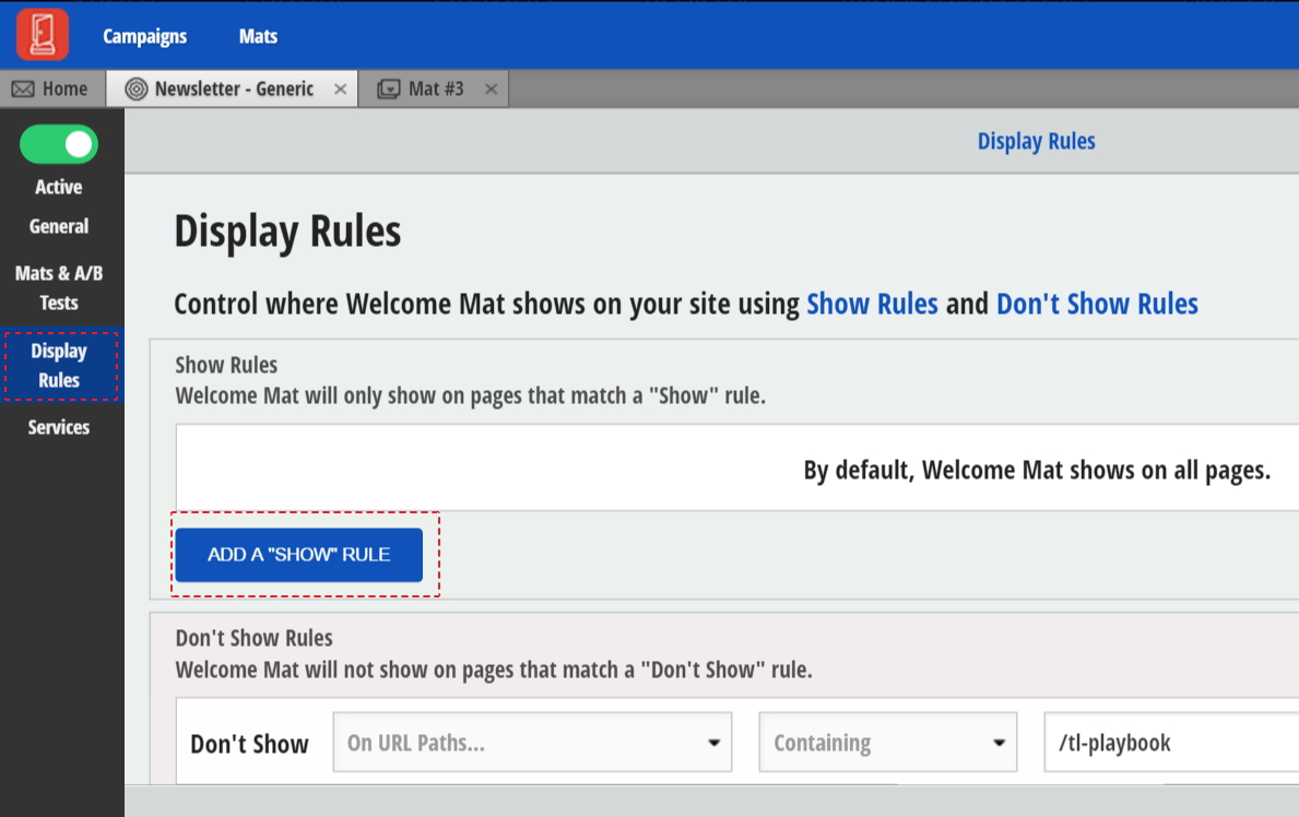 Welcome Mat display rules